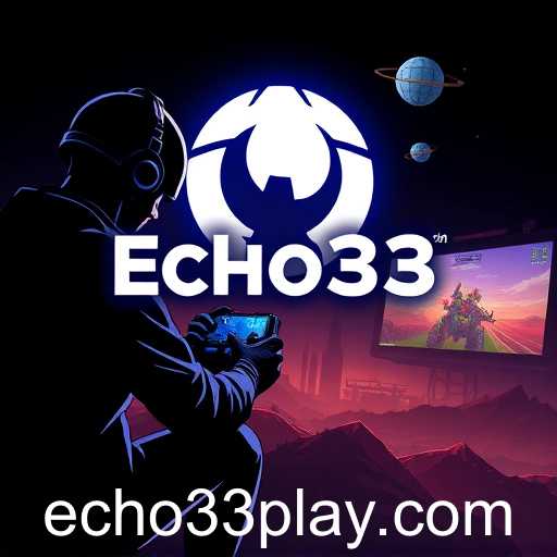 Revamping Online Gaming with Echo33
